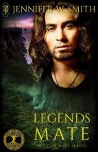 Legends Mate by Jennifer W. Smith