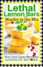 Lethal Lemon Bars by Addison Moore