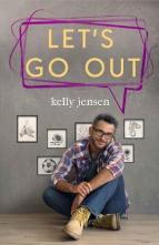 Let’s Go Out by Kelly Jensen