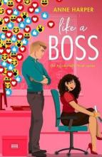 Like a Boss by Anne Harper