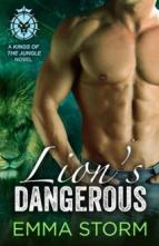 Lion’s Dangerous by Emma Storm