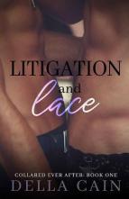 Litigation and Lace by Della Cain