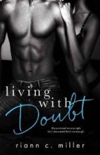 Living With Doubt by Riann C. Miller