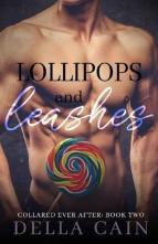 Lollipops and Leashes by Della Cain