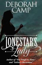 Lonestar’s Lady by Deborah Camp