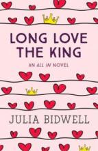 Long Love the King by Julia Bidwell