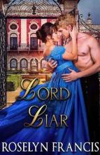 Lord Liar by Roselyn Francis