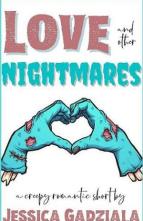 Love and other Nightmares by Jessica Gadziala