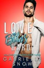 Love Bites Hard by Gabrielle Snow