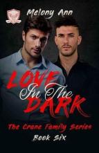 Love in the Dark by Melony Ann