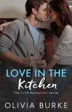 Love in the Kitchen by Olivia Burke