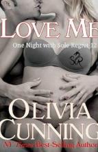 Love Me by Olivia Cunning