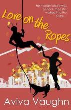 Love on the Ropes by Aviva Vaughn