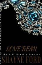 Love Remi by Shayne Ford