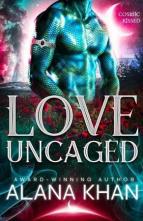 Love Uncaged by Alana Khan