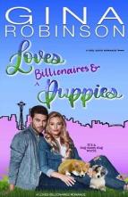 Loves Billionaires and Puppies by Gina Robinson