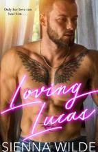 Loving Lucas by Sienna Wilde