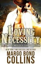 Loving Necessity series by Margo Bond Collins