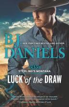 Luck of the Draw by B.J. Daniels