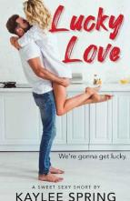 Lucky Love by Kaylee Spring