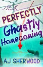 Mack’s Perfectly Ghastly Homecoming by A.J. Sherwood