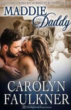 Maddie and Daddy by Carolyn Faulkner