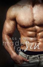 Made For Sin by Cass Kincaid