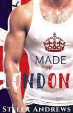 Made in London by Stella Andrews