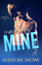 Made to be Mine by Jaqueline Snowe