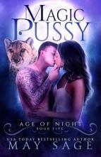 Magic Pussy by May Sage