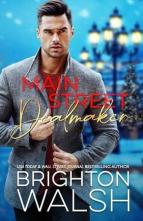 Main Street Dealmaker by Brighton Walsh