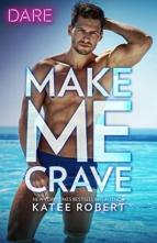 Make Me Crave by Katee Robert