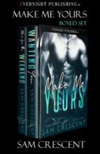 Make Me Yours by Sam Crescent