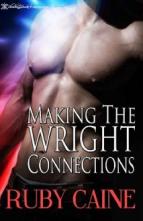 Making the Wright Connections by Ruby Caine