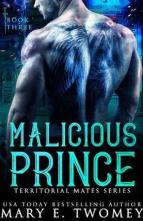 Malicious Prince by Mary E. Twomey