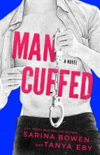 Man Cuffed by Sarina Bowen