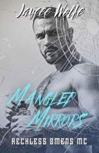 Mangled Mirrors by Jaycee Wolfe