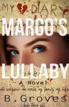 Margo’s Lullaby by B. Groves