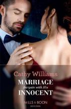 Marriage Bargain with His Innocent by Cathy Williams