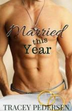 Married This Year by Tracey Pedersen