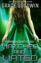 Matched and Mated by Grace Goodwin