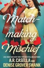 Matchmaking Mischief by Denise Grover Swank