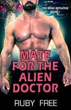 Mate for the Alien Doctor by Ruby Free