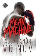 Mean Machine by Aleksandr Voinov