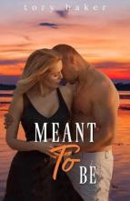 Meant To Be by Tory Baker