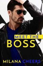 Meet the Boss by Milana Cheers