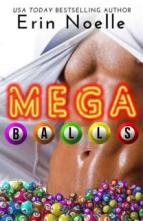 Megaballs by Erin Noelle