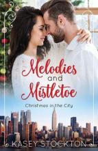 Melodies and Mistletoe by Kasey Stockton