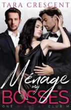 Ménage My Bosses by Tara Crescent