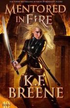 Mentored in Fire by K.F. Breene